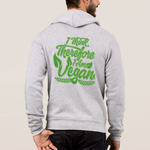 I Think, Therefore I Am Vegan Hoodie