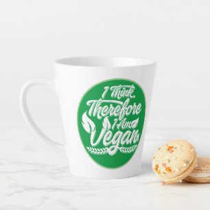 I Think, Therefore I Am Vegan Latte Mug