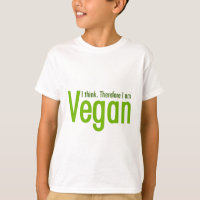 I think.  Therefore I am Vegan