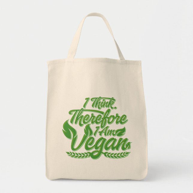 I Think, Therefore I Am Vegan Tote Bag (Front)