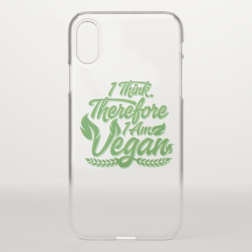 I Think Therefore I Am Vegan iPhone XS Case