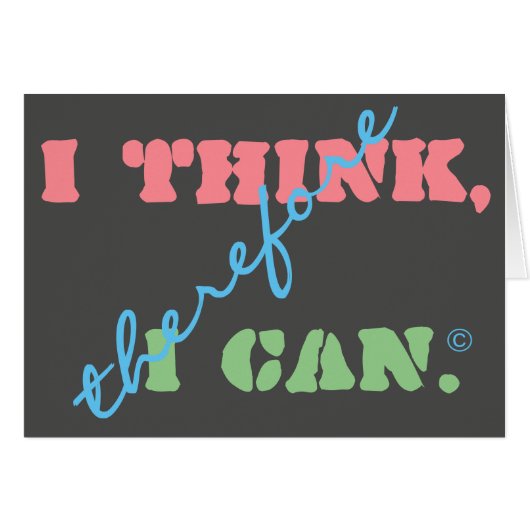 I Think Therefore I Can Positive Thinking Card (Front Horizontal)