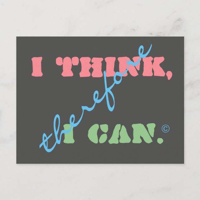 I Think Therefore I Can Positive Thinking Postcard (Front)