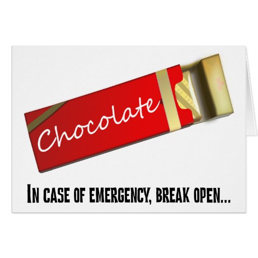 I think this qualifies as a chocolate emergency cards (Front Horizontal)