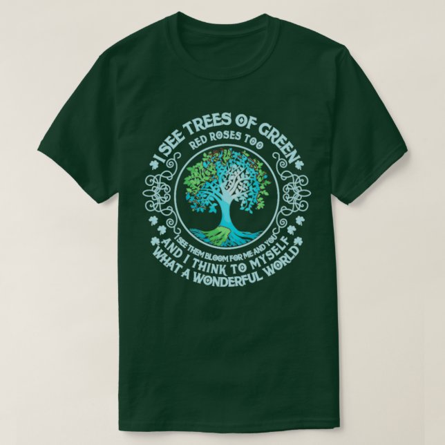 I Think To Myself What A Wonderful World  T-Shirt (Design Front)