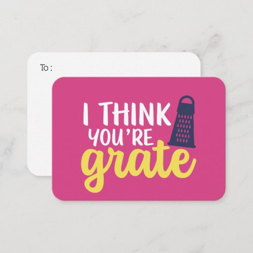 I Think Youre Grate Funny Pun Cute Valentines Day Note Card
