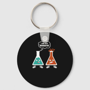 I think you're overreacting - Funny Nerd Chemistry Keychain