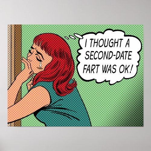 I Thought a Second_Date Fart Was OK Print 