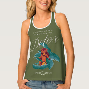 I Thought We Were Here to Detox - The White Lotus Tank Top