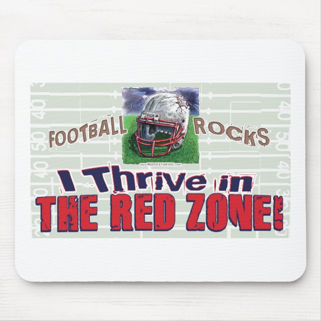I Thrive in the Red Zone! Mousepad (Front)