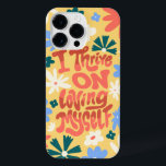 I THRIVE ON LOVING MYSELF, SELF LOVE QUOTE  iPhone 14 PRO MAX CASE<br><div class="desc">Look at this awesome design quote set including different self esteem affirmations! Available on Stickers,  Phone cases,  Mugs and much more. Enjoy!</div>