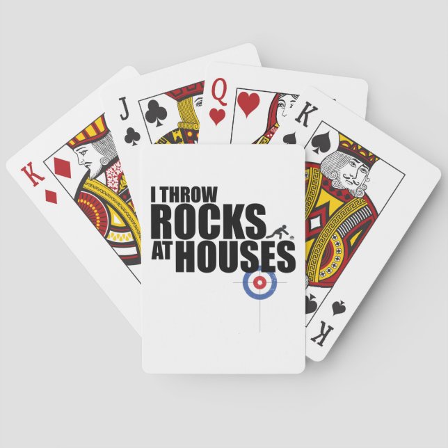 I throw rocks at houses curling poker cards (Back)