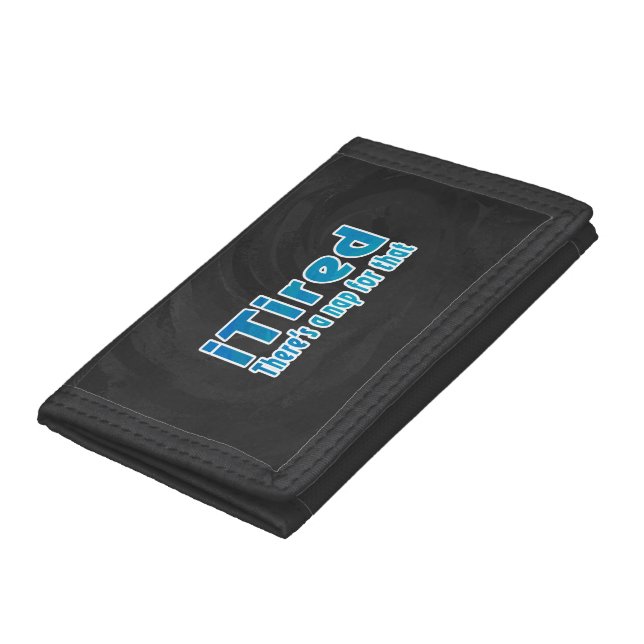 I Tired There's a Nap for That Tri-fold Wallet (Bottom)