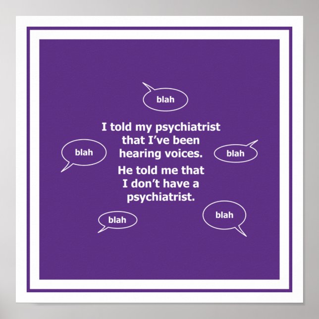 I told my psychiatrist... poster (Front)