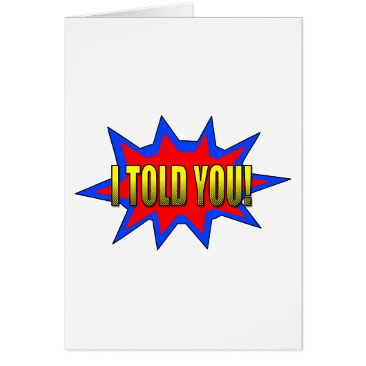 I Told You Cards (Front)