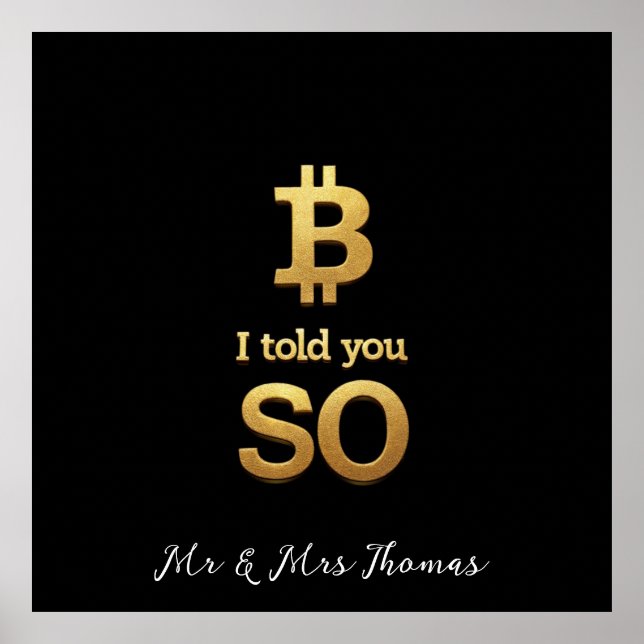 I Told You So, Bitcoin Ultimate Crypto Comeback Poster (Front)