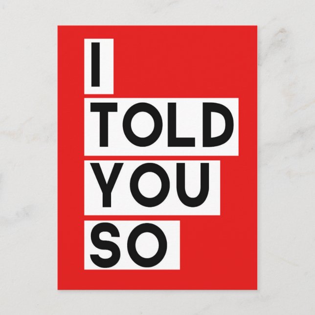 I told you so postcard (Front)