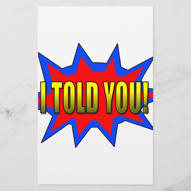 I Told You Stationery (Front)