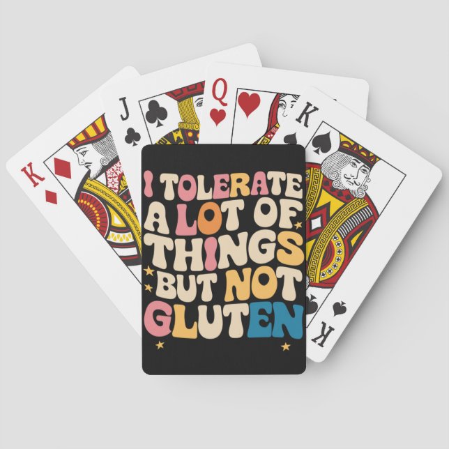 I Tolerate A Lot Of Things But Not Gluten Poker Cards (Back)