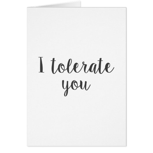 I tolerate you cards (Front)