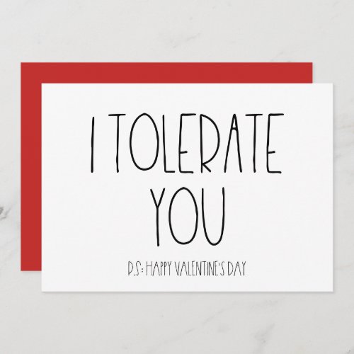 I tolerate you sarcastic Valentines day card