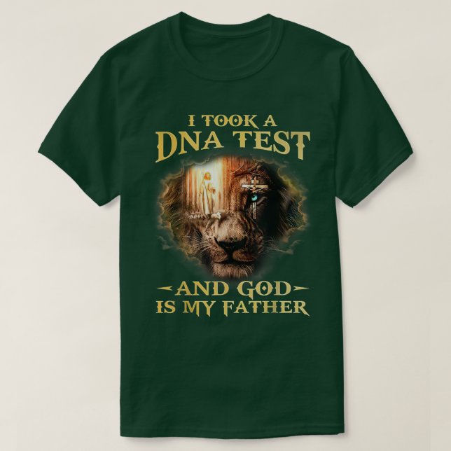 I Took A DNA Test And God Is My Father Lion Jesus  T-Shirt (Design Front)