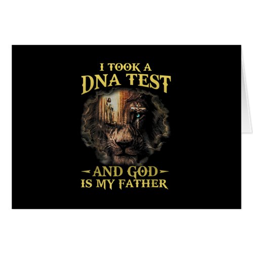 I Took A DNA Test And God Is My Father lover godp