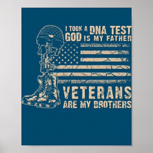 I Took A DNA Test God Is My Father Veterans Are Poster