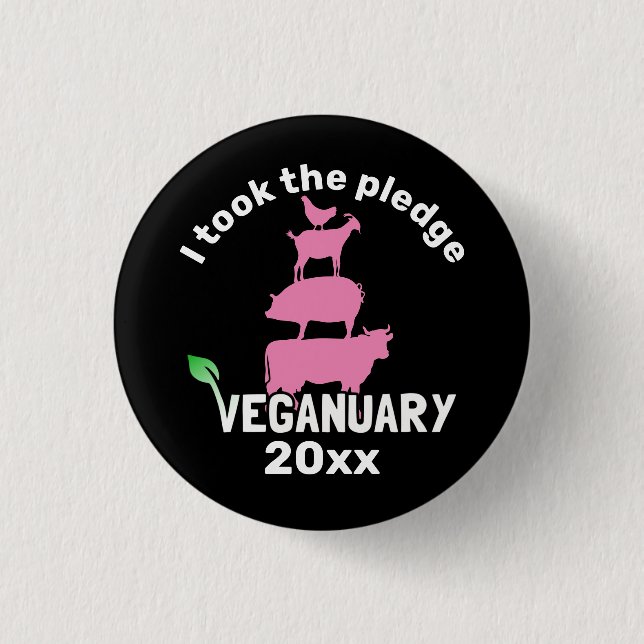 I took the 20xx Veganuary pledge! Button (Front)
