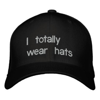 I totally wear hats