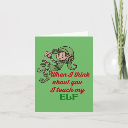 I Touch My Elf Christmas Humor Note Card