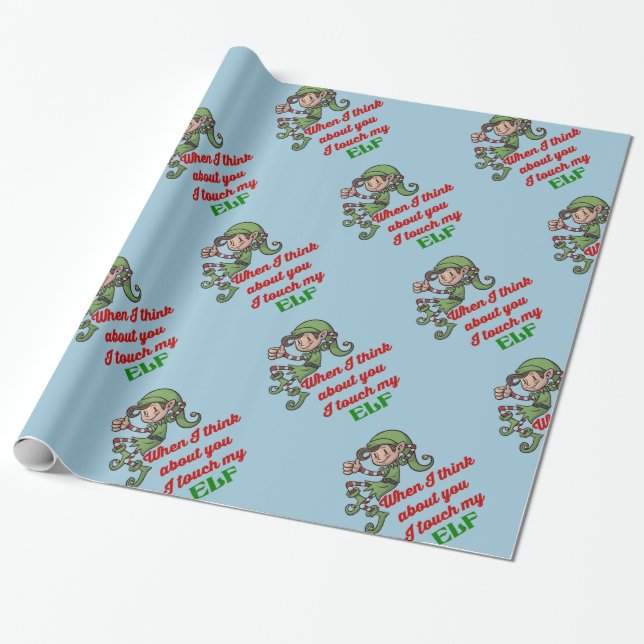 I Touch My Elf Christmas Humor Wrapping Paper (Unrolled)