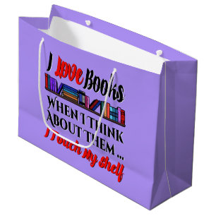 I Touch My Shelf Book Lover Humor Large Gift Bag