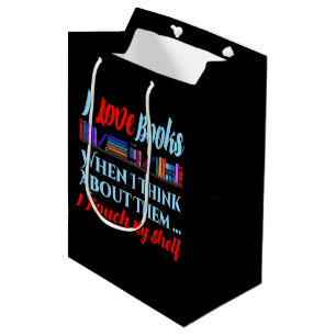 I Touch My Shelf Book Lover Humor Medium Gift Bag