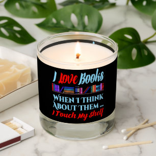 I Touch My Shelf Book Lover Humor Scented Candle