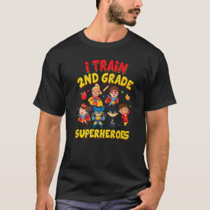 I Train 2nd Grade Super Heroes  Kids Teacher Team  T-Shirt