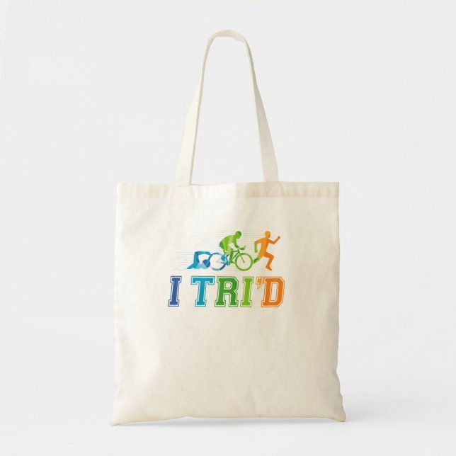 I Tri'd Triathlon Retro Triathlete Swim Bike Run Tote Bag (Front)