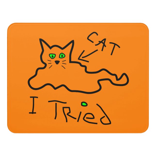I Tried Cat Door Sign (Contemporary Front)