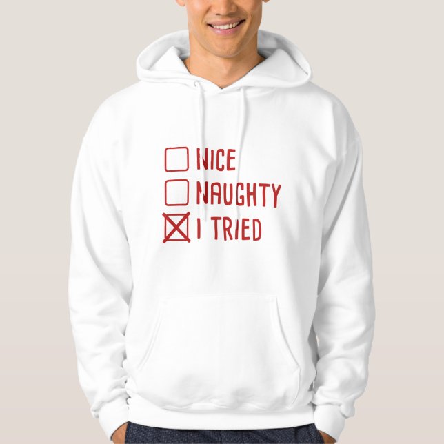 I Tried Hoodie (Front)