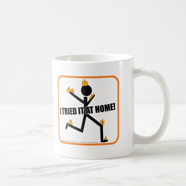I Tried It At Home Funny Stunts Coffee Mug (Right)