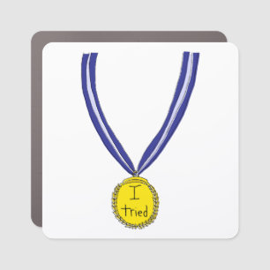 I Tried Medal Car Magnet