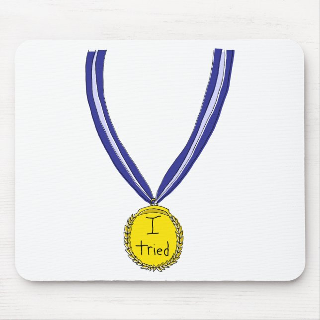 I Tried Medal Mouse Pad (Front)