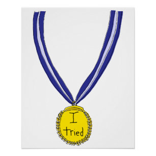 I Tried Medal Poster