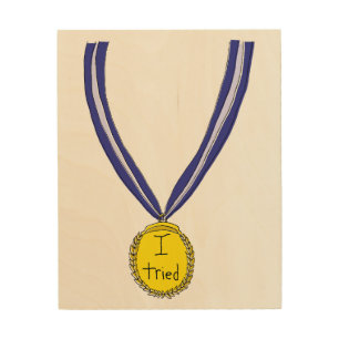 I Tried Medal Wood Wall Art