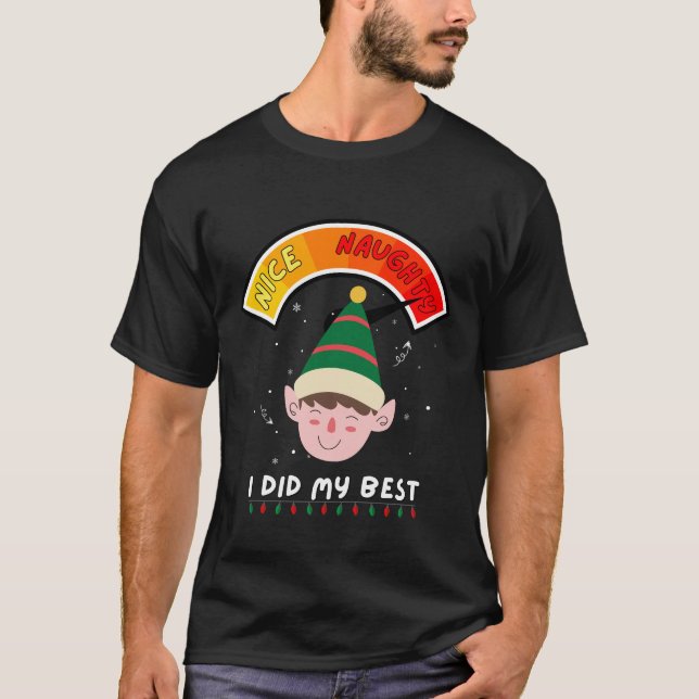 I tried My Best Christmas Naughty Boy Meter  T-Shirt (Front)