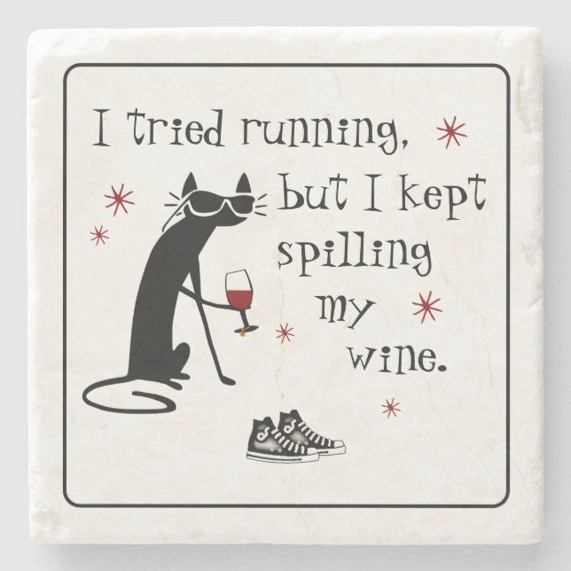 I Tried Running Funny Wine Quote Stone Coaster (Front)