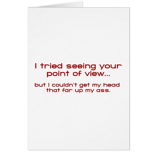 I Tried Seeing Your Point Of View - But I Couldn't Cards (Front)