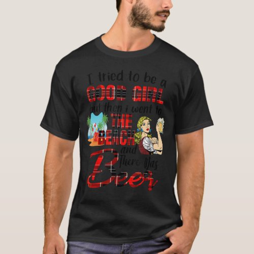 I Tried To Be A Good Girl But Campfire And Beer Ca T_Shirt