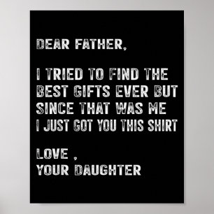 I Tried To Find The Funny Father Fathers Day Mens Poster