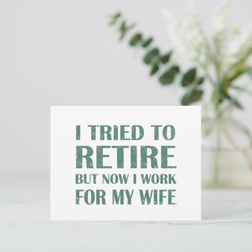 I tried to retire Funny Retirement Gifts for men